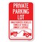 Signmission Private Parking Lot Unauthorized Vehicl Heavy-Gauge Aluminum Sign, 12" x 18", A-1218-23264 A-1218-23264 - alternate 1
